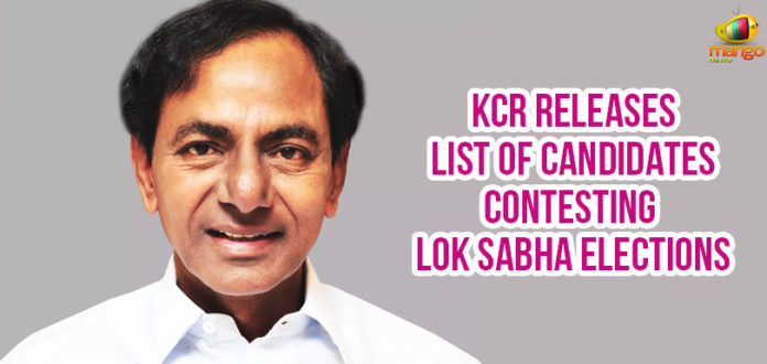 KCR-Releases-List-Of-Candidates-Contesting-Lok-Sabha-Elections Lok Sabha Elections TRS Releases List Of Candidates, Lok Sabha elections 2019 live updates, TRS list of Lok Sabha candidates, Mango News, K Chandrashekar Rao latest news, Telangana TRS MP list, Telangana Election News, TRS Party Latest News and Updates, Lok Sabha Polls 2019