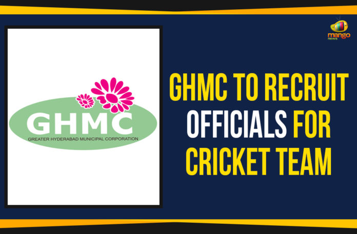GHMC-To-Recruit-Officials-For-Cricket-Team GHMC To Recruit Officials For Cricket Team, Cricket selections for GHMC staff, GHMC Latest News, GHMC Cricket Selections, GHMC Staff latest update, GHMC Employees Cricket Team, Hyderabad Cricket Association, Mango News