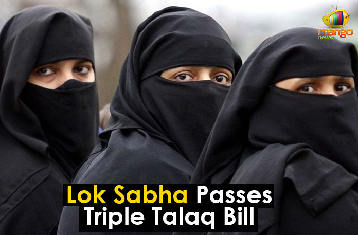 Lok Sabha Passes Triple Talaq Bill Lok Sabha Passes Triple Talaq Bill, Triple Talaq bill over to Rajya Sabha, Parliament Live Updates, Lok Sabha Clears Triple Talaq Bill, Lok Sabha passes bill criminalizing instant triple talaq, Triple Talaq Bill in Lok Sabha, Mango News, Jail time for instant Talaq?,