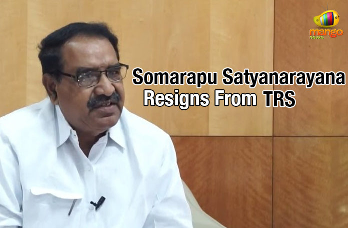 Somarapu Satyanarayana Resigns From TRS, Ex MLA Somarapu Satyanarayana resigns, Ex minister Somarapu Satyanarayana leaves TRS, Somarapu Satyanarayana quits TRS party, TRS Somarapu Satyanarayana resign, Mango News, KCR Latest news and updates, TRS party MLA Resigns