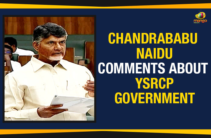 Chandrababu Naidu Comments About YSRCP Government, AP Assembly Session 2019, Chandrababu Naidu Teleconference, Chandrababu Naidu latest news, AP Political Updates, Chandrababu about TDP corruption allegations, corruption free and transparent government in AP, Mango News