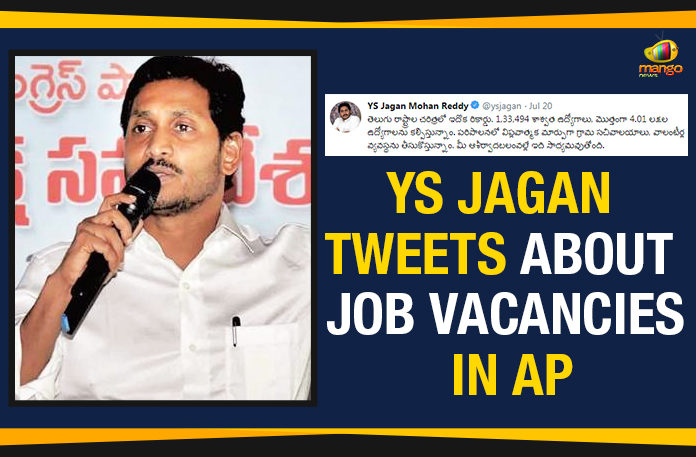YS Jagan Tweets About Job Vacancies In AP YS Jagan Tweets About Job Vacancies In AP, AP CM YS Jagan Tweets, New Record For Job Opportunities in AP, Jagan Reddy Proposes 75% Quota in Industrial Jobs, Andhra Pradesh reserves 75% of private jobs for locals, AP Grama Sachivalayam Jobs Notification, CM Jagan Mohan Reddy releases Andhra Job recruitments, Mango News