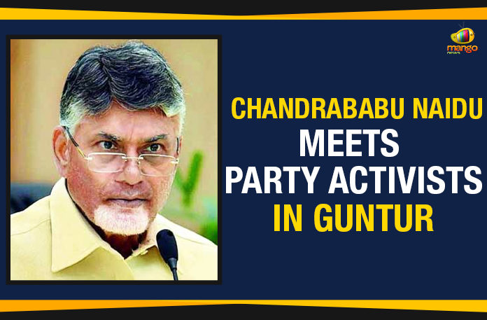Chandrababu Naidu Meets Party Activists In Guntur,Chandrababu Naidu Meets Party Activists,telugu news, tdp, ap news, chandrababu speech, chandrababu latest news, andhra pradesh, chandrababu, chandrababu live, #chandrababu, chandrababu news, latest news, tdp latest news, chandrababu naidu latest news, chandrababu naidu news, andhra pradesh assembly,Chandrababu Naidu In Guntur,Guntur,Mango News