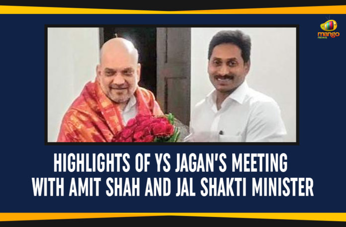 AP Latest Political News, Ap Political Live Updates 2019, AP Political News, AP Political Updates, AP Political Updates 2019, Highlights Of YS Jagan Meeting With Amit Shah, Highlights Of YS Jagan’s Meeting With Amit Shah And Jal Shakti Minister, Home Minister of India, Jal Shakti Minister, Mango News, YCP Latest News 2019, YS Jagan Meeting With Amit Shah, YS Jagan Meeting With Amit Shah And Jal Shakti Minister, Yuvajana Sramika Rythu Congress Party