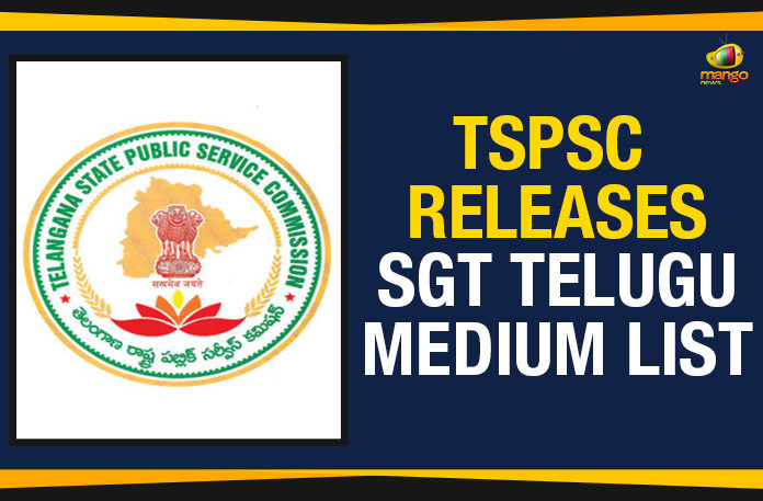 TSPSC-Releases-SGT-Telugu-Medium-List (1) mango news telugu, Political Updates 2019, Teacher Recruitment Test, Telangana, Telangana Breaking News, Telangana Political Live Updates, Telangana Political Updates, Telangana Political Updates 2019, Telangana State Public Service Commission, TSPSC Releases SGT Telugu Medium List