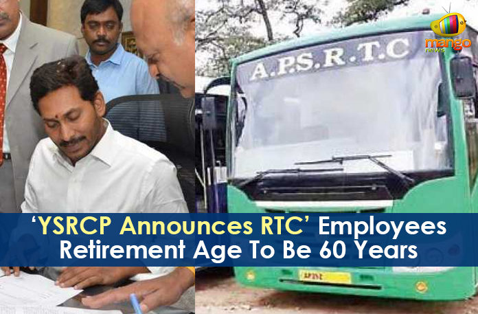 YSRCP-Announces-RTC-Employees’-Retirement-Age-To-Be-60-Years Ap Political Live Updates 2019, AP Political News, AP Political Updates, AP Political Updates 2019, APSRTC Latest Updates, Mango News, Road Transport Corporation, RTC Employees Retirement Age To Be 60 Years, YCP Announces RTC Employees Retirement Age To Be 60 Years, YSRCP Announces RTC Employees Retirement Age To Be 60 Years, Yuvajana Sramika Rythu Congress Party