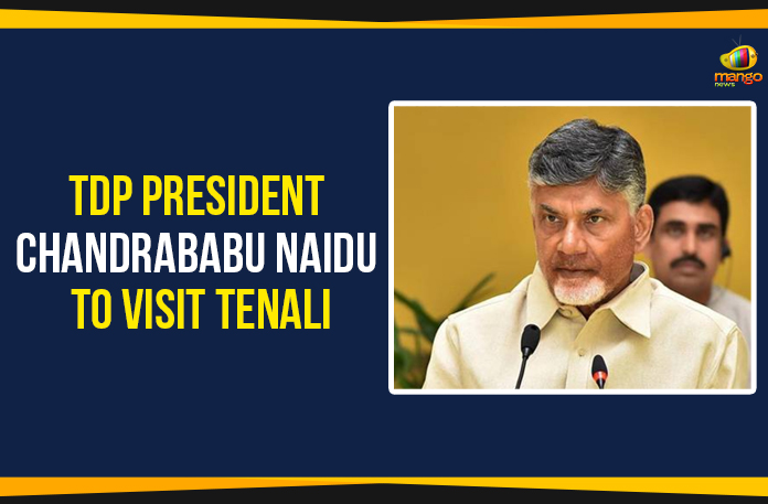 TDP-President-Chandrababu-Naidu-To-Visit-Tenali Andhra Pradesh latest news, AP Breaking News, AP Political Updates 2020, Chandrababu Naidu To Visit Tenali, Mango News, TDP President Chandrababu Naidu, TDP President Chandrababu Naidu To Visit Tenali
