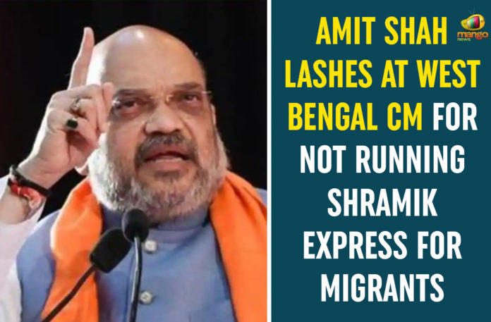 Amit-Shah-Lashes-At-West-Bengal-CM-For-Not-Running-Shramik-Express-For-Migrants