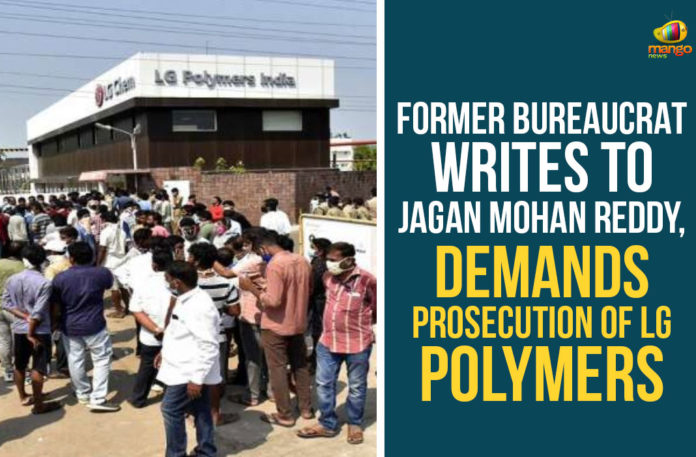 Former-Bureaucrat-Writes-To-Jagan-Mohan-Reddy,-Demands-Prosecution-Of-LG-Polymers andhra pradesh, Former Bureaucrat, Former Bureaucrat Demands Prosecution Of LG Polymers, Former Bureaucrat Writes To Jagan Mohan Reddy, No Objection Certificate, Prosecution Of LG Polymers, Visakhapatnam, Visakhapatnam gas leak live updates, Visakhapatnam Gas Leakage, Visakhapatnam LG Polymers Gas Leakage, Visakhapatnam LG Polymers Gas Leakage News, vizag, Vizag Gas Leak LIVE Updates, Vizag Gas Leakage, Vizag Gas Leakage Updates