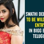 Bigg Boss Season 4 Telugu, Bigg Boss Telugu 4, bigg boss telugu 4 contestants, Bigg Boss Telugu 4 News, Bigg Boss Telugu 4 Swathi Deekshith wild card entry, Bigg Boss Telugu 4 Updates, Swathi Deekshit, Swathi Deekshit Wild Card Entry, Swathi Deekshit Wild Card Entry In Bigg Boss Telugu 4