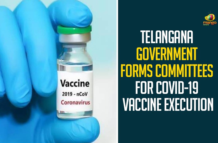 Telangana Government Forms Committees For COVID-19 Vaccine Execution Telangana Government Forms Committees For COVID-19 Vaccine Execution,Telangana Govt,Telangana Govt Forms 4 Committees,COVID-19 Vaccine,COVID-19,COVID-19 Vaccine Distribution,Telangana Govt Forms 4 Committees For COVID-19 Vaccine,Telangana Govt Forms 4 Committees For Coronavirus Vaccine Distribution,Telangana Govt Forms Committees For COVID-19 Vaccine Distribution,Coronavirus,Telangana Forms Four Committees For COVID-19 Vaccination,Telangana Government,Telangana News,Telangana Latest News,Mango News,Coronavirus News Highlights,Telangana Forms Committees From State To Mandal Level,TS Govt Forms 4 Committees For COVID-19 Vaccination