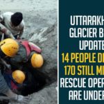 Uttarakhand Glacier Burst Updates: 14 People Died And 170 Still Missing, Rescue Operations Are Underway