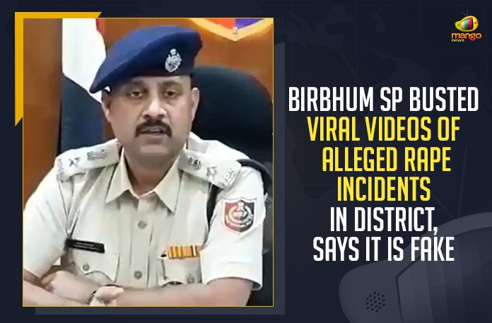 IMG-20210506-WA0001 Birbhum SP Busted Viral Videos Of Alleged Rape Incidents In District, Mango News, Latest Breaking News 2021, West Bengal Breaking News, Nagendra Tripathi, Election Commission of India, Birbhum SP, Current political Situation in Birbhum, Chief Minister of West Bengal, West Bengal CM Mamata Banerjee,COVID-19, Novel Coronavirus
