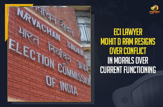 ECI Lawyer Mohit D Ram Resigns Over Conflict In Morals Over Current Functioning ECI Lawyer Mohit D Ram Resigns Over Conflict In Morals Over Current Functioning, Mango News,Latest Breaking News 2021,COVID-19,Mango News,Latest Breaking News 2021,COVID-19,ECI Lawyer Mohit D Ram Resigns, ECI Panel Counsel Resigns Citing Conflict, Election Commission of India, Election Commission Panel Lawyer Resigns, Advocate Mohit D. Ram Lawyer Resigns, resignation of Mr. Mohit D. Ram