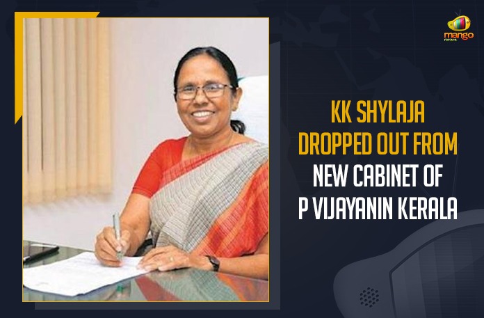 KK Shylaja Dropped Out From New Cabinet Of P Vijayan In Kerala KK Shylaja Dropped Out From New Cabinet Of P Vijayan In Kerala, Mango News, Latest Breaking News 2021,Kerala News Updates, KK Shylaja, New Cabinet Of P Vijayan, Kerala, Pinarayi Vijayan Kerala Cabinet, Kerala Health Minister KK Shailaja, Former Kerala health minister KK Shailaja, Pinarayi Vijayan Forms New Cabinet,Kerala Politics,Kerala Political News