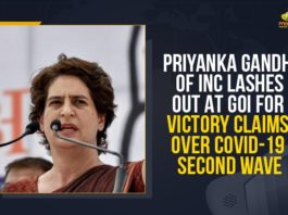 COVID-19 Second Wave, Governance failure in UP, ICU, Mango News, Prime Minister, priyanka gandhi, Priyanka Gandhi News, Priyanka Gandhi Of INC, Priyanka Gandhi Of INC Lashes Out At GoI, Priyanka Gandhi Of INC Lashes Out At GoI For Victory Claims, Priyanka Gandhi Of INC Lashes Out At GoI For Victory Claims Over COVID-19 Second Wave, Priyanka Gandhi Vadra, Standing Committee of Parliament, Ventilator