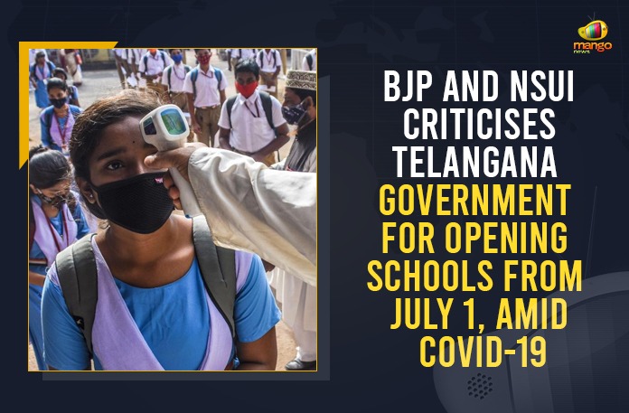 BJP And NSUI Criticises Telangana Government For Opening Schools From July 1, Amid COVID-19 Bharatiya Janata Party, BJP And NSUI Criticises Telangana Government, BJP And NSUI Criticises Telangana Government For Opening Schools From July 1, Central Government, COVID-19 Guidelines, Mango News, National Students Union of India, NSUI oppose reopening of schools and colleges, Opening Schools From July 1, reopen the educational institutions, Schools in Telangana to reopen, Schools should reopen only after all students are vaccinated, Telangana unlocks