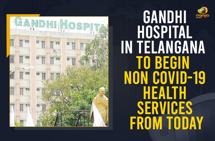 Gandhi Hospital In Telangana Begins Non COVID-19 Health Services From Today Gandhi General Hospital, Gandhi Hospital, Gandhi Hospital Doctors, Gandhi Hospital In Telangana Begins Non COVID-19 Health Services, Gandhi Hospital In Telangana Begins Non COVID-19 Health Services From Today, Gandhi Hospital Resumes Services, Gandhi Hospital Resumes Services For Non COVID-19 Patients, Govt-run Gandhi Hospital to resume non-COVID-19, Hyderabad Gandhi Hospital, Hyderabad Gandhi Hospital to resume non-Covid services, Mango News, Telangana, Telangana Coronavirus, Telangana Government Run Gandhi Hospital