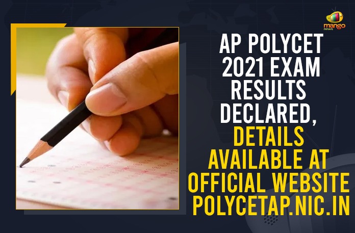 AP POLYCET 2021 Exam Results Declared, Details Available At Official Website polycetap.nic.in AP POLYCET 2021 results declared, AP POLYCET 2021 results OUT, AP POLYCET 2021 results OUT at polycetap.ap.nic.in, AP POLYCET Result 2021 declared, ap polycet results 2021, AP Polycet-2021 Results, AP Polycet-2021 Results Today, Mango News, Minister Mekapati Goutham Reddy Released AP Polycet-2021 Results, Minister Mekapati Goutham Reddy Released AP Polycet-2021 Results Today, POLYCET Result 2021, polycetap.nic.in AP Polycet 2021 Results