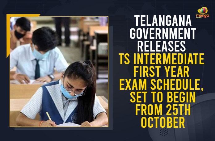 Telangana Government Releases TS Intermediate First Year Exam Schedule, Set To Begin From 25th October Intermediate first year exam schedule of 2020-21 released, Mango News, Telangana Exams Schedule, Telangana Exams Schedule Released, Telangana Exams Schedule Released for 2020-21, Telangana Exams Schedule Released for 2020-21 Batch, Telangana Exams Schedule Released for 2020-21 Batch Inter First Year Students, TS Inter Exams Time Table, TS Inter Exams Time Table 2021, TS Inter New time table 2021, TS Intermediate Time Table, TS Intermediate Time Table 2022
