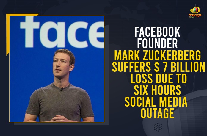 Facebook Founder Mark Zuckerberg Suffers $ 7 Billion Loss Due To Six Hours Social Media Outage facebook, Facebook costliest outage caused $160 million loss, Facebook Founder Mark Zuckerberg Suffers $ 7 Billion Loss, Facebook Founder Mark Zuckerberg Suffers $ 7 Billion Loss Due To Six Hours Social Media Outage, Facebook outage, Instagram, Mango News, Mark Zuckerberg loses $7 billion, Mark Zuckerberg Loses $7 Billion After Facebook, Mark Zuckerberg Loses Nearly $7 Billion in Hours, WhatsApp