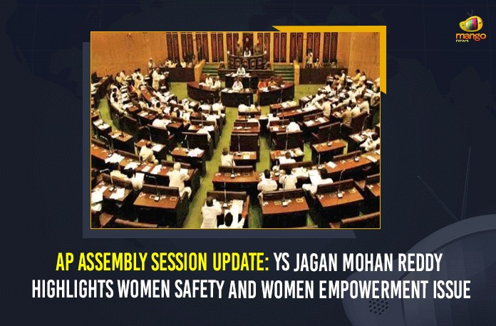 AP Assembly Session Update: YS Jagan Mohan Reddy Highlights Women Safety And Women Empowerment Issue Andhra Pradesh Assembly session, Andhra Pradesh Assembly session News, AP Assembly, AP Assembly key decisions, AP Assembly session, AP Assembly session Highlights, AP Assembly Session Update, Dasari Sudha, Mango News, Women Empowerment Issue, women safety, Women Safety And Women Empowerment Issue, YS Jagan Mohan Reddy Highlights Women Safety And Women Empowerment Issue, YSRCP To Pass 14 Bills