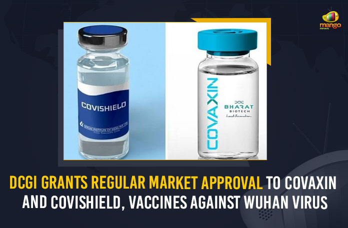 DCGI-Grants-Regular-Market-Approval-To-COVAXIN-and-Covishield,-Vaccines-Against-Wuhan-Virus DCGI Grants Regular Market Approval To COVAXIN and Covishield Vaccines Against Wuhan Virus, The Drugs Controller General of India, DCGI, COVAXIN and Covishield Vaccines, Regular Market Approval To COVAXIN and Covishield Vaccines, Coronavirus, coronavirus india, Coronavirus Updates, COVID-19, COVID-19 Live Updates, Covid-19 New Updates, Mango News, Wuhan Virus Vaccination, Wuhan Virus Vaccination Updates, Wuhan Virus Vaccination Live Updates, Latest Vaccine Information, covid-19 Vaccination In India, Covid 19 vaccines, covid-19 Vaccination, covid-19 Vaccination Live News, covid-19 Vaccination Live Updates, Covid 19 vaccine, COVAXIN Vaccination Updates, Covishield Vaccination Updates,