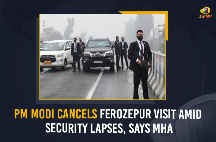 PM-Modi-Cancels-Ferozepur-Visit-Amid-Security-Lapses,-Says-MHA Major Lapse in Prime Minister Narendra Modi’s Security, Major Lapse in Prime Minister Narendra Modi’s Security in Punjab, Mango News, Modi’s Ferozepur Rally, PM Modi Cancels Ferozepur Visit, PM Modi cancels Ferozepur visit after major security breach, PM Modi Cancels Ferozepur Visit Amid Security Lapses, PM Modi Cancels Ferozepur Visit Amid Security Lapses Says MHA, PM Modi cancels visit to Punjabs Ferozepur amid major lapse in security, PM Modi’s Ferozepur Rally Called Off, PM Modi’s Ferozepur visit in Punjab, PM Modi’s Ferozepur visit in Punjab cancelled, PM Stuck on Flyover