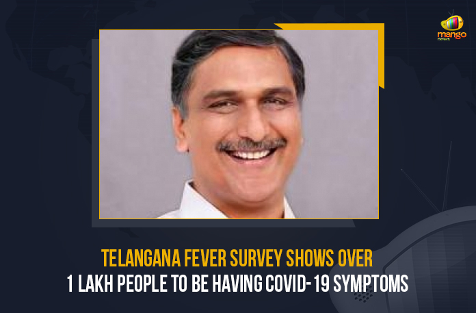 Telangana-Fever-Survey-Shows-Over-1-Lakh-People-To-Be-Having-COVID-19-Symptoms Telangana Fever Survey Shows Over 1 Lakh People To Be Having COVID-19 Symptoms, Telangana Fever Survey, 1 Lakh People To Be Having COVID-19 Symptoms In Telangana, Health Minister T Harish Rao Conducts Door To Door Fever Survey, Door To Door Fever Survey, Door To Door Fever Survey In Hyderabad, Health Minister T Harish Rao, Telangana Health Minister T Harish Rao, Minister T Harish Rao, Minister T Harish Rao Conducts Door To Door Fever Survey, Health Minister T Harish Rao Says Door To Door Fever Survey In Telangana State, Health Minister Of Telangana, Telangana Government To Conduct Door-To-Door Survey, COVID-19, COVID-19 Live Updates, Covid-19 New Updates, Mango News, Omicron Cases, Omicron, Update on Omicron, Omicron covid variant, Omicron variant,