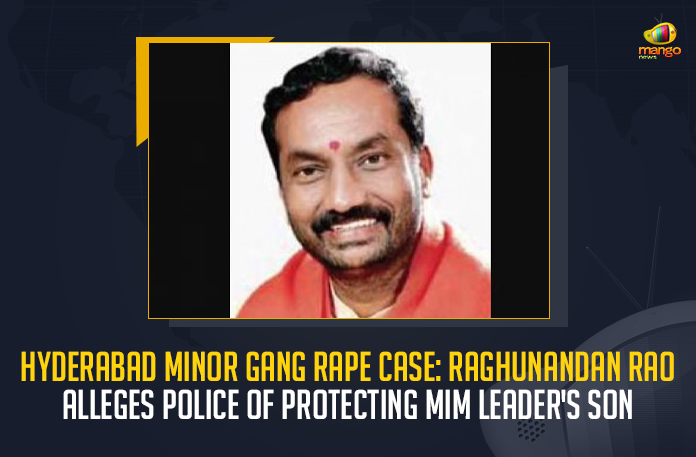 Hyderabad-Minor-Gang-Rape-Case-Raghunandan-Rao-Alleges-Police-Of-Protecting-MIM-Leader's-Son (1) Hyderabad Minor Gang Rape Case Raghunandan Rao Alleges Police Of Protecting MIM Leader's Son, Hyderabad Minor Gang Rape Case, Raghunandan Rao Alleges Police Of Protecting MIM Leader's Son, Protecting MIM Leader's Son, Raghunandan Rao Alleges Police, MIM Leader's Son, Hyderabad Minor Girl Molestation Case, Minor Girl Molestation Case, Hyderabad Teen Gang Raped In Mercedes By 5 Minors Including MLAs Son, an incident of gang rape was reported on the 3rd of June, Hyderabad’s Jubilee Hills, 17-year-old victim said That she was attacked by five minors who molested and gang-raped her in a Mercedes car, Mercedes car, gang-raped, 17-year-old Teen, 5 Minors, Hyderabad minor gang-raped in car, Hyderabad teen gang-raped in car, Hyderabad minor allegedly raped in Mercedes car, a minor girl was allegedly molested and gang-raped in a Mercedes car, Mango News,