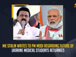 MK Stalin Writes To PM Modi Regarding Future Of Ukraine Medical Students Returnees, TN CM MK Stalin Writes To PM Modi Regarding Future Of Ukraine Medical Students Returnees, Stalin Writes To PM Modi Regarding Future Of Ukraine Medical Students Returnees, TN CM Writes To PM Modi Regarding Future Of Ukraine Medical Students Returnees, Future Of Ukraine Medical Students Returnees, Ukraine Medical Students Returnees, Ukraine Medical returnees students, letter addressed to PM Narendra Modi and the Central Government, Russia-Ukraine invasion crisis, Ukraine-Russia invasion crisis, approximately 2000 students returned to Tamil Nadu, Ukraine Medical returnees students News, Ukraine Medical returnees students Latest News, Ukraine Medical returnees students Latest Updates, Ukraine Medical returnees students Live Updates, Mango News,