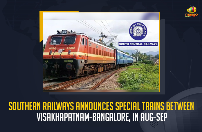 Southern-Railways-Announces-Special-Trains-Between-Visakhapatnam-Bangalore,-In-Aug-Sep Southern Railways Announces Special Trains Between Visakhapatnam-Bangalore In Aug-Sep, Special Trains Between Visakhapatnam-Bangalore In Aug-Sep, Southern Railways Announces Special Trains, Visakhapatnam-Bangalore Special Trains, tourist rush in August-September, Indian Railways announced running special trains between various parts of the country, South Central Railways also announced 16 weekly special trains between Visakhapatnam and Bengaluru, 16 weekly special trains between Visakhapatnam and Bengaluru, South Central Railways, South Central Railways Special Trains, Visakhapatnam and Bengaluru, Vizag-Bangalore Special Trains News, Vizag-Bangalore Special Trains Latest News, Vizag-Bangalore Special Trains Latest Updates, Vizag-Bangalore Special Trains Live Updates, Mango News,