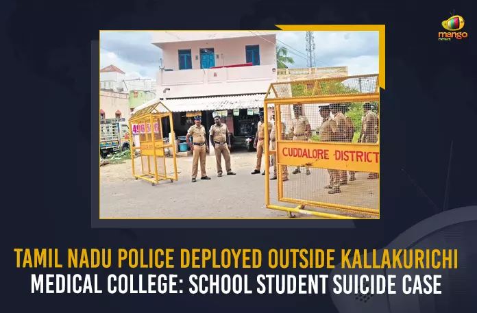 Tamil Nadu Police Tamil Nadu Police Deployed Outside Kallakurichi Medical College School Student Suicide Case, School Student Suicide Case, Tamil Nadu Police Deployed Outside Kallakurichi Medical College, Kallakurichi Medical College, Tamil Nadu Police has been deployed outside the Kallakurichi Government Medical College, Kallakurichi Government Medical College, a school student jumped from the hostel terrace after allegedly being harassed by two school teachers, matter created a ruckus and violent protests in the Kallakurichi region, Crime Branch-Criminal Investigation Department team is investigating the death of the girl, Tamil Nadu Police, Kallakurichi death case, Kallakurichi Medical College death case News, Kallakurichi Medical College death case Latest News, Kallakurichi Medical College death case Latest Updates, Kallakurichi Medical College death case Live Updates, Mango News,