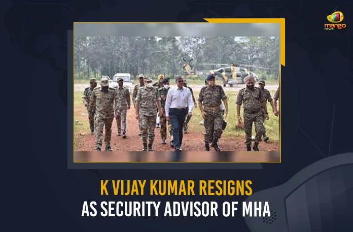 K Vijay Kumar Resigns As Security Advisor Of MHA K Vijay Kumar Resigns As Security Advisor Of MHA, Senior Cop K Vijay Kumar, K Vijay Kumar Resigns, Security Advisor Of MHA, senior security advisor in the Ministry of Home Affairs, Ministry of Home Affairs, MHA Security Advisor, K Vijay Kumar, IPS K Vijay Kumar, MHA's security advisor, MHA Security Advisor News, MHA Security Advisor Latest News And Updates, MHA Security Advisor Live Updates, Mango News,