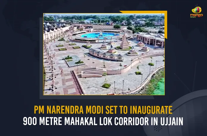 PM Narendra Modi Set To Inaugurate 900 Metre Mahakal Lok Corridor In Ujjain PM Narendra Modi Set To Inaugurate 900 Metre Mahakal Lok Corridor In Ujjain, PM Modi To Inaugurate 900-Metre Mahakal Lok, Ujjain To Witness Historic Moment, PM Modi In Ujjain, Mahakal Lok Corridor Opening In Ujjain, Mango News, Mango News Telugu, PM Modi To Inaugurate Mahakal Lok In Ujjain, PM Modi Mahakal Lok Ujjain Inauguration, Ujjain's Mahakal Corridor, Aerial View Of Mahakal Lok Corridor, Mahakal Lok Corridor, Indian Prime Minister Narendra Modi, PM Modi Latest News And Updates, PM Modi