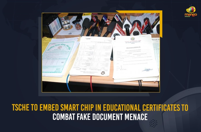 TSCHE To Embed Smart Chip In Educational Certificates To Combat Fake Document Menace TSCHE To Embed Smart Chip In Educational Certificates To Combat Fake Document Menace,TSCHE, TSCHE Fake Document Menace,Smart Chip In Educational Certificates,Educational Certificates,Mango News,Mango News Telugu,Fake Certificates in Telangana Tomorrow,Minister Sabitha Indra Reddy,Minister To Launch Portal,Portal For Verification of Fake Certificates,Mango News,Mango News Telugu,Fake Certificates in Telangana,CM KCR, KTR, Kalavakuntla Kavitha, Telanagana TRS,K Chandra Shekar Rao,Kalavakuntla Taraka Rama Rao,TRS Latest News And Updates, Bharat Rashtra Samithi,TRS Party