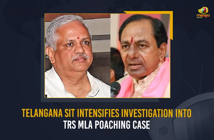 Telangana SIT Intensifies Investigation Into TRS MLA Poaching Case Telangana Sit Intensifies Investigation Into Trs Mla Poaching Case,Telangana Sit,Sit Investigation Mla Poaching Case,Trs Mla Poaching Case,Mango News,Mango News Telugu,Telangana Mla Poaching Case,Telangana Mla Poaching Case Latest News And Updates,Telangana Mla Poaching ,Telangana Bjp,Telangana Cm Kcr,Trs Party,Brs Party,Ysrtp,Brs Party Latest News And Updates