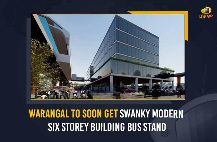 Warangal-To-Soon-Get-Swanky-Modern-Six-Storey-Building-Bus-Stand Warangal To Soon Get Swanky Modern Six Storey Building Bus Stand,Warangal Bus Stand,Six Storey Building Bus Stand,Swanky Modern Six Storey Building,Warangal New Bus Stand,Mango News,Mango News Telugu,Warangal Six Storey Building Bus Stand,Bus Stand Warangal,Warangal Latest Bus Stand,Latest Bus Stand Warangal,Warangal latest news and updates,Modern Building Bus Stand,Modern Building Bus Stand Warangal,Warangal,Telangana