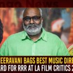 MM Keeravani Bags Best Music Director Award For RRR At LA Film Critics 2022 MM Keeravani Bags Best Music Director Award For RRR At LA Film Critics 2022,RRR At LA Film Critics 2022,MM Keeravani Bags Best Music Director Award,LA Film Critics 2022,MM Keeravani LA Film Critics Award,Mango News,MM Keeravani,Music Director MM Keeravani,LA Film Critics,Jr Ntr,Akshay Kumar,Future Of Young India,Mega Power Star Ram Charan,Mega Power Star,S.S.Rajamouli,RRR,Rise Roar Revolt,Ram Charan Latest News and Updates,Ram Charan News and Live Updates,Ram Charan Latest Movie Updates