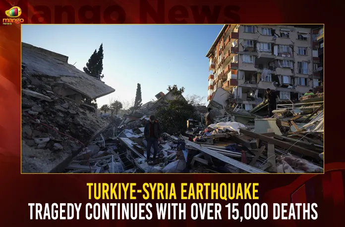 Turkiye-Syria Earthquake Tragedy Continues With Over 15,000 Deaths Turkiye-Syria Earthquake Tragedy Continues With Over 15000 Deaths,Earthquake in Turkey,Turkey and Cyria,Turkey Earthquake 2023,Antakya Turkey Earthquake,Biggest Turkey Earthquake,Istanbul Turkey Earthquake Today,Mango News,Kusadasi Turkey Earthquake,Last Turkey Earthquake,Turkey Biggest Earthquake,Turkey Earthquake,Turkey Earthquake 2022,Turkey Earthquake 2023 News,Turkey Earthquake Latest News,Turkey Earthquake News,Turkey Earthquake Prediction,Turkey Earthquake Reason,Turkey Earthquake Risk Map,Turkey Earthquake Time Today,Turkey Earthquake Today,Turkey Istanbul Earthquake Today,Turkey Latest Earthquake