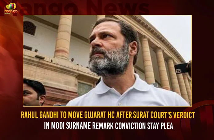 Rahul-Gandhi-To-Move-Gujarat-HC-After-Surat-Court's-Verdict-In-Modi-Surname-Remark-Conviction-Stay-Plea Rahul Gandhi To Move Gujarat HC After Surat Court's Verdict In Modi Surname Remark Conviction Stay Plea,Rahul Gandhi To Move Gujarat HC,Rahul Gandhi After Surat Court's Verdict,Modi Surname Remark Conviction Stay Plea,Rahul Gandhi Surat Court's Verdict,Mango News,Cong leader to challenge order in HC,Surat Sessions Court Latest News,Modi Surname Case,Rahul Gandhi case Live Updates,Criminal Defamation Case Latest News,Surat court verdict dismisses Rahul Gandhi’s plea,Surat court delivers verdict on Rahul Gandhi's plea