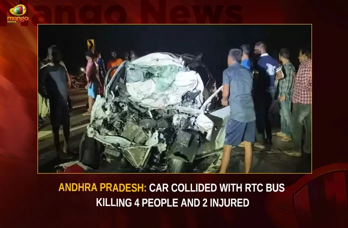 Andhra-Pradesh--Car-Collided-With-RTC-Bus-Killing-4-People-And-2-Injured Andhra Pradesh Car Collided With RTC Bus Killing 4 People And 2 Injured,Andhra Pradesh Car Collided With RTC Bus,Andhra Pradesh RTC Bus Killing 4 People,Andhra Pradesh RTC Bus 2 Injured,Andhra Pradesh Bus Accident,Mango News,Andhra Pradesh Latest News,Andhra Pradesh News,Andhra Pradesh News and Live Updates,Andhra Pradesh Car Collided,Andhra Pradesh Bus Accident Latest News,Andhra Pradesh Bus Accident Latest Updates,Andhra Pradesh Bus Accident Live News,Andhra Pradesh Car Collided News Today