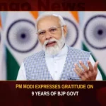 PM Modi Expresses Gratitude For 9 Years Of BJP Govt PM Modi Expresses Gratitude For 9 Years Of BJP Govt,PM Modi Expresses Gratitude,PM Modi For 9 Years Of BJP Govt,9 Years Of BJP Govt,PM Modi,Mango News,PM Modi Says Will Keep Working Harder,Keep Working Harder by Filled with Humility,Marks 9 Years of BJP Govt in Power,PM Modi During Marks 9 Years of BJP Govt,Humility and gratitude,Modi govt turns 9,Nine years of Modi govt,Filled with humility and gratitude,Modi Vows to Work Harder,Modi govt made historic achievements,PM Modi Latest News and Updates,BJP Govt,BJP Govt 9 Years Latest News,BJP Govt 9 Years Latest Updates