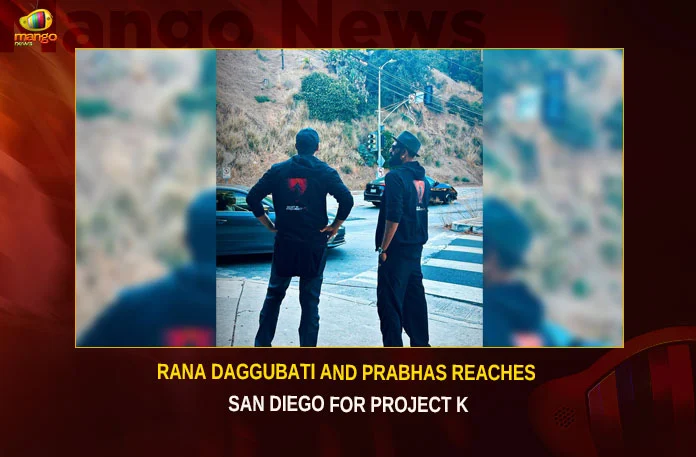 Rana-Daggubati-And-Prabhas-Reaches-San-Diego-For-Project-K Rana Daggubati And Prabhas Reaches San Diego For Project K,Rana Daggubati Reaches San Diego,Prabhas Reaches San Diego,Rana Daggubati And Prabhas,Rana Daggubati And Prabhas For Project K,Project K,Prabhas For Project K,Prabhas Project K,Mango News,Prabhas Rana Daggubati Reach US,Prabhas Rana Daggubati For First Glimpse,Kamal Haasan joins Prabhas in US,Prabhas Reach USA For Project K,Project K San Diego Comic Con,Prabhas hangs out with Rana Daggubati,Project K Latest News,Project K Latest Updates,Project K San Diego Latest News,Project K San Diego News Today