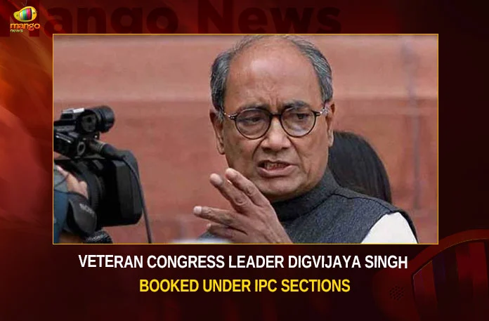 Veteran-Congress-Leader-Digvijaya-Singh-Booked-Under-IPC-Sections Veteran Congress Leader Digvijaya Singh Booked Under IPC Sections,Veteran Congress Leader Digvijaya Singh,Congress Leader Digvijaya Singh,Digvijaya Singh Booked Under IPC Sections,Congress Leader Under IPC Sections,Mango News,Veteran Congress Leader,Congress Leader,Leader Digvijaya Under IPC Sections,Leader Digvijaya Singh Latest News,Leader Digvijaya Singh Latest Updates,Veteran Congress Leader News Today,Veteran Congress Leader Latest News,Digvijaya Singh Under IPC Sections News