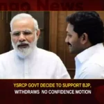 YSRCP Govt Decide To Support BJP, Withdraws No Confidence Motion YSRCP Govt Decide To Support BJP Withdraws No Confidence Motion,YSRCP Govt Decide To Support BJP,Withdraws No Confidence Motion,YSRCP Govt Withdraws No Confidence Motion,Mango News,Manipur riots,YSRCP Govt,No confidence motion in Lok Sabha,Narendra Modi government,YSRCP decides to stand by BJP led Centre,AP CM YS Jagan Mohan Reddy,AP Latest Political News,Andhra Pradesh Latest News,Andhra Pradesh News,Andhra Pradesh News and Live Updates,BJP Party,Indian POlitical News Live Updates,YSRCP Govt Latest News,YSRCP Govt Live Updates