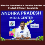 Central Election Commission's Decision Awaited On Andhra Pradesh Officials' Complaints, Central Election Commission, Andhra Pradesh Officials, Central Election Commission Complaints, Election Commission, EC, Election Commission of India, Mukesh Kumar Meena, ECI, AP Election Commission, CM Jagan, General Elections, Lok Sabha Elections, AP Live Updates, Andhra Pradesh, Political News, Mango News
