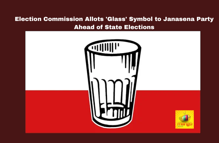 Election Commission Allots 'Glass' Symbol to Janasena Party Ahead of State Elections Election Commission Allots 'Glass' Symbol to Janasena Party Ahead of State Elections, Glass Symbol to Janasena Party, Glass Symbol, Janasena Party Symbol, Election Commission Of India, Janasena Party, State Elections, Symbol Allocation, Jai Bharat National Party, TDP, BJP, Electoral Process, General Elections, Lok Sabha Elections, Political News, AP Live Updates, Andhra Pradesh, Mango News