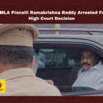 Former MLA Pinnelli Ramakrishna Reddy Arrested Following High Court Decision,Former MLA Pinnelli Ramakrishna Reddy Arrested, Pinnelli Ramakrishna Reddy Arrested Following High Court Decision,Former MLA,Pinnelli Ramakrishna Reddy Arrested,High Court, Anticipatory Bail, Arrest, EVM Destruction, High Court, Legal Proceedings, Palnadu District, Pinnelli Ramakrishna Reddy, Police Custody, TDP Polling Agent, Vaikapa,AP Politics, Political News,Mango News