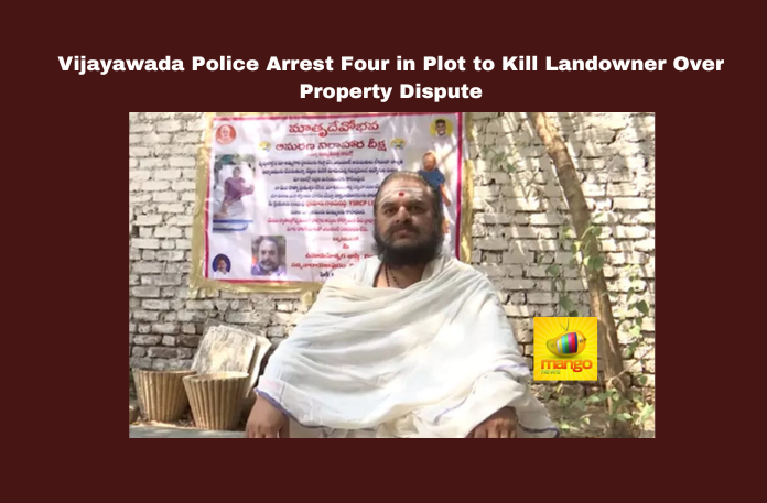 Vijayawada Police Arrest Four in Plot to Kill Landowner Over Property Dispute Vijayawada Police Arrest Four in Plot to Kill Landowner Over Property Dispute, Vijayawada crime, supari gang, land dispute, Umamaheswara Shastri, Gautham Reddy, YSR Congress Party, Satyanarayanapuram police, property disputes, Andhra Pradesh law enforcement, contract killing, Andhra Pradesh, AP Live Updates, Live Updates, Breaking News, Headlines, Live News, Mango News